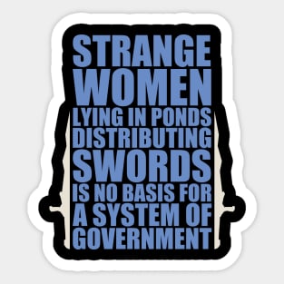 holy-grail Strange women lying in ponds distributing swords Sticker